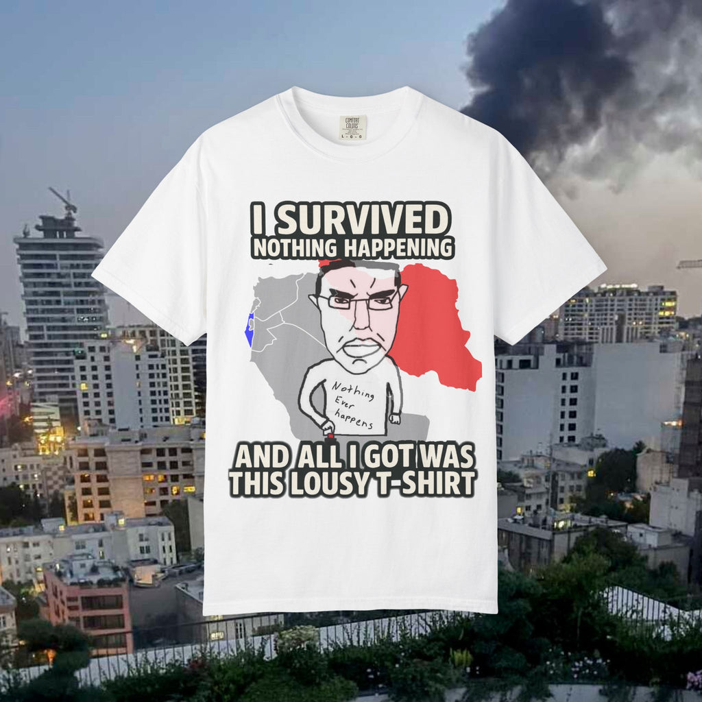 Nothing Ever Happens - Middle East 2025 Limited Edition
